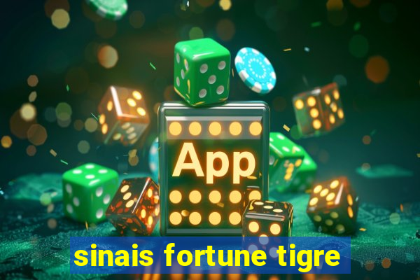 sinais fortune tigre